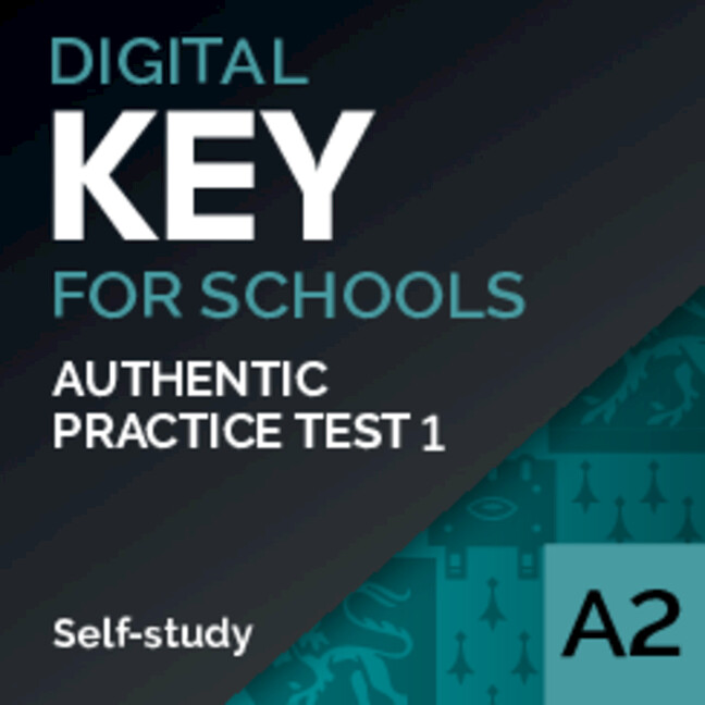 Authentic Digital Practice Test – Self Study A2 Key for Schools
