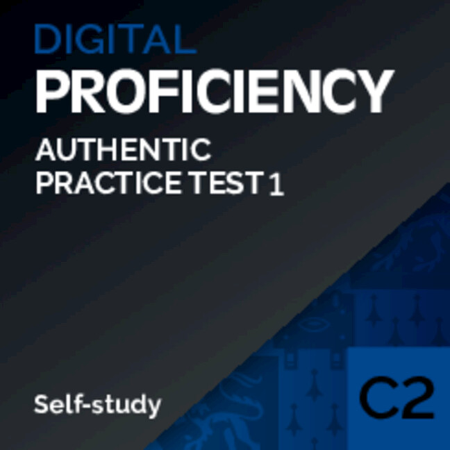 Authentic Digital Practice Test – Self Study C2 Proficiency